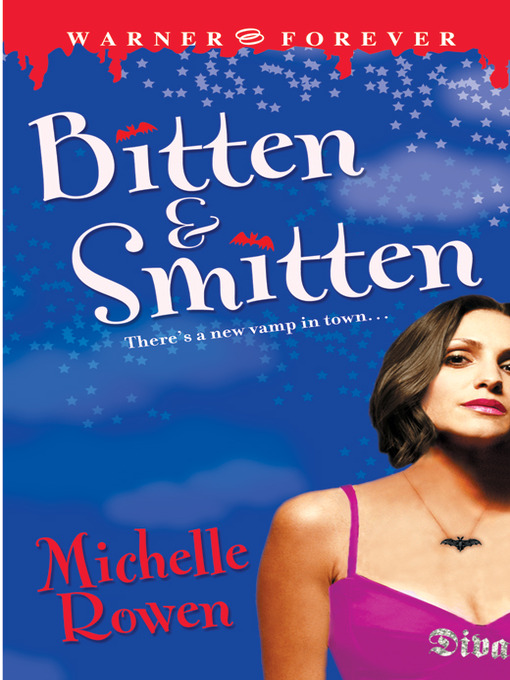 Title details for Bitten & Smitten by Michelle Rowen - Available